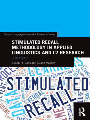 cover image of Stimulated Recall Methodology in Applied Linguistics and L2 Research